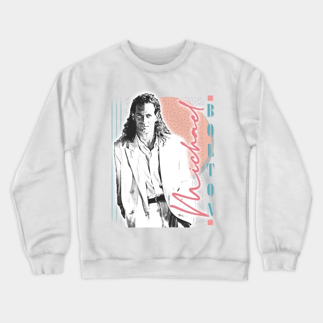 Michael Bolton / 90s Aesthetic Fan Design Crewneck Sweatshirt by DankFutura